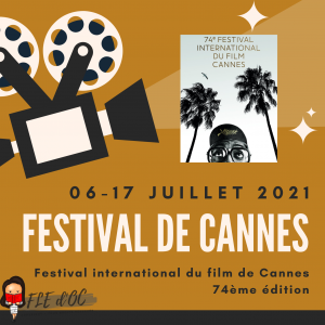Lire la suite à propos de l’article Le Festival de Cannes 2021