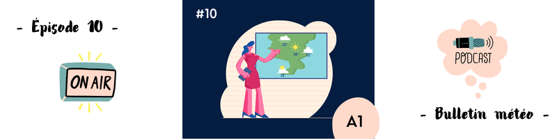 You are currently viewing Bulletin météo en français (A1) – Podcast #10