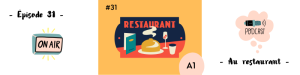 Lire la suite à propos de l’article Dialogue au restaurant (A1) – Podcast by FLE d&rsquo;OC #31